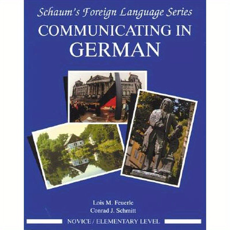 Communicating in German, (Novice Level)