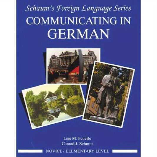 Communicating in German, (Novice Level)