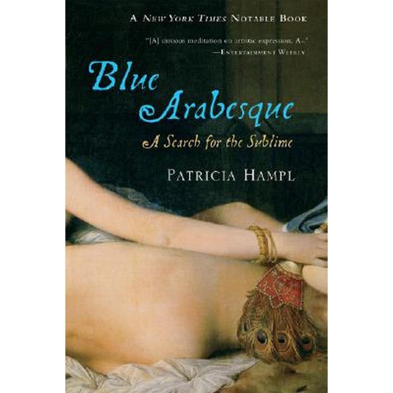 Blue Arabesque: A Search for the Sublime