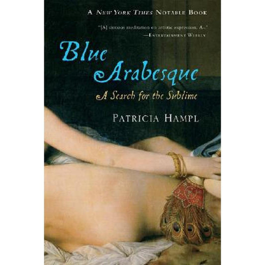 Blue Arabesque: A Search for the Sublime