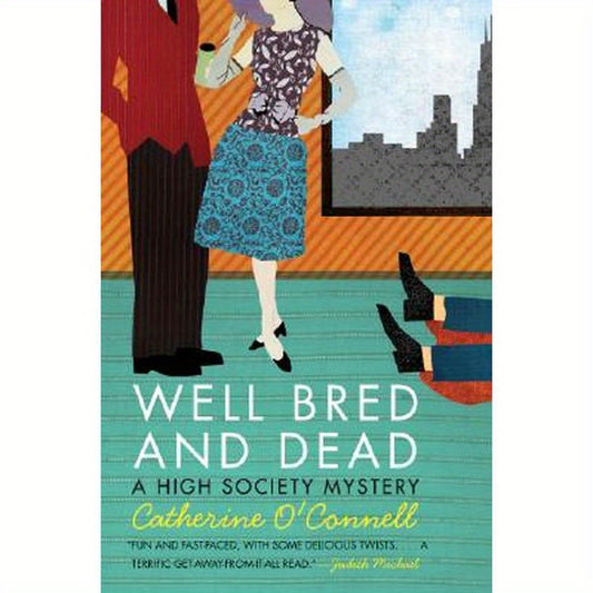 Well Bred and Dead: A High Society Mystery