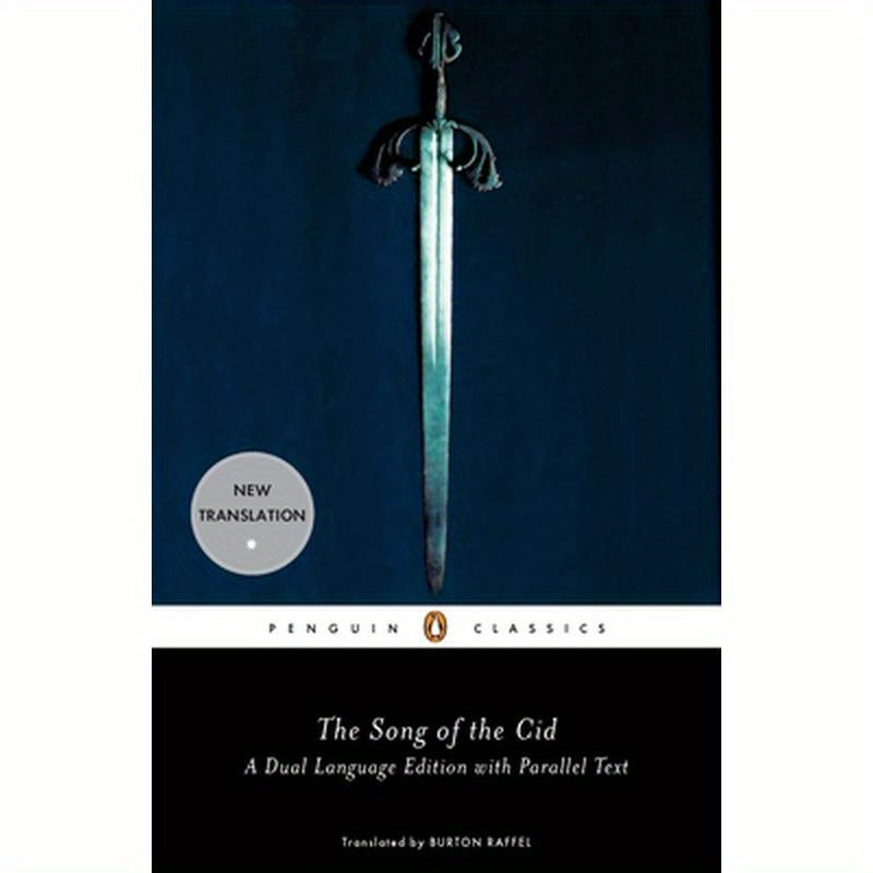 The Song of the Cid: A Dual Language Edition with Parallel Text
