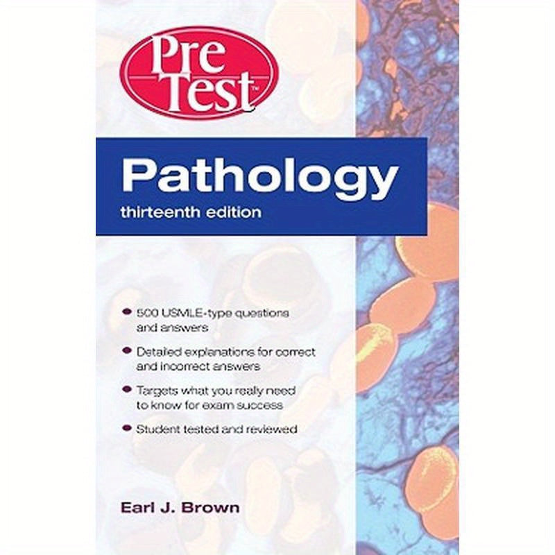 Pathology: Pretest Self-Assessment and Review, Thirteenth Edition