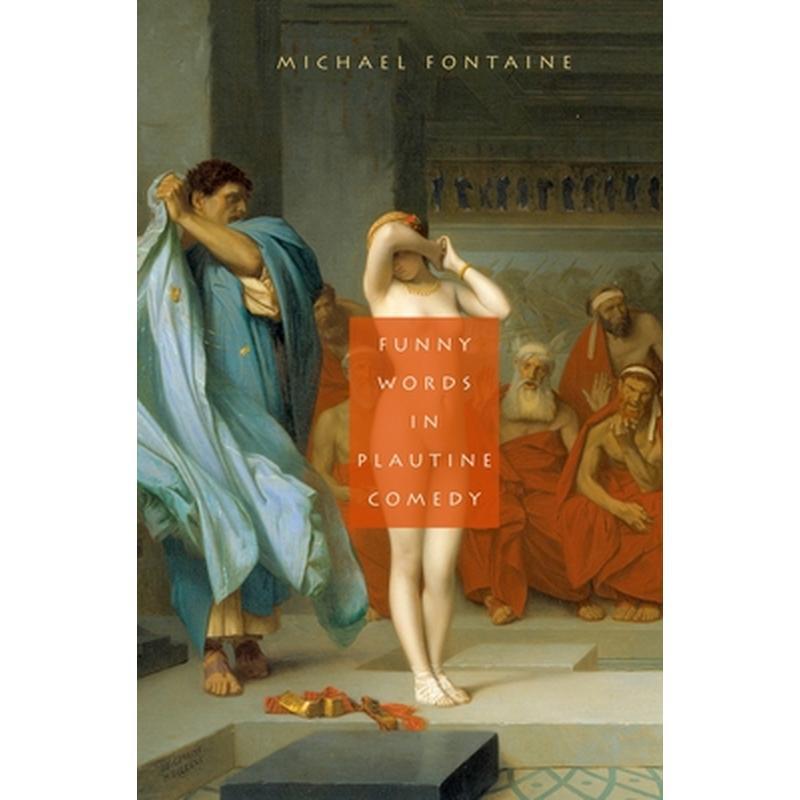 Funny Words in Plautine Comedy