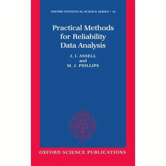 Practical Methods for Reliability Data Analysis