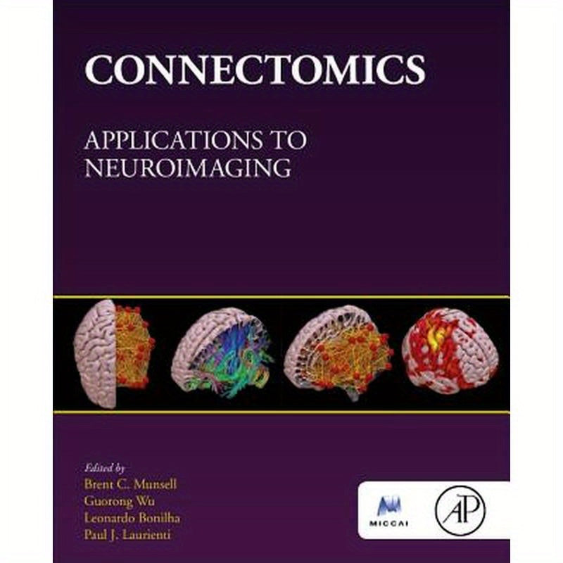 Connectomics: Applications to Neuroimaging