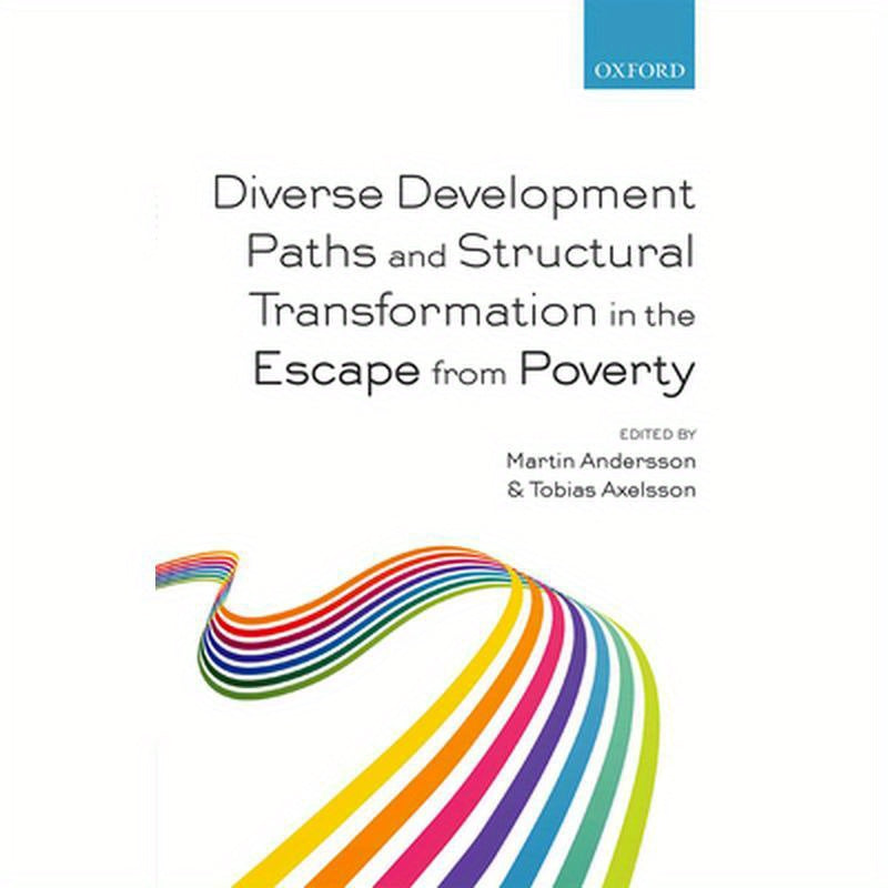 Diverse Development Paths and Structural Transformation in the Escape from Poverty