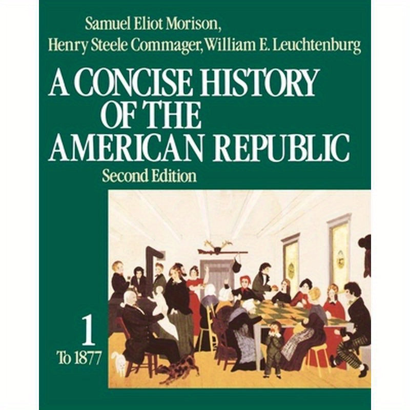 A Concise History of the American Republic