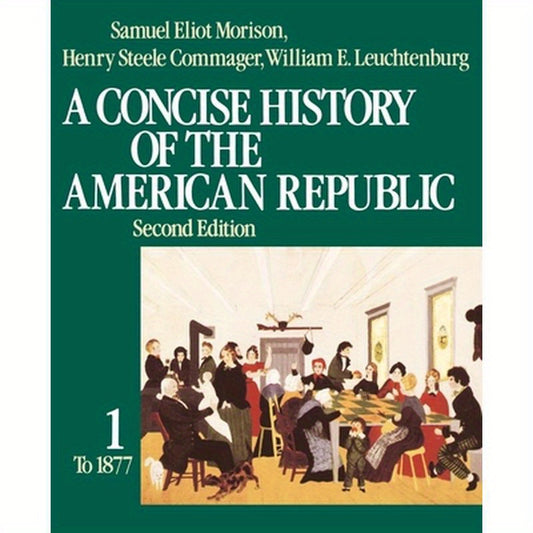 A Concise History of the American Republic