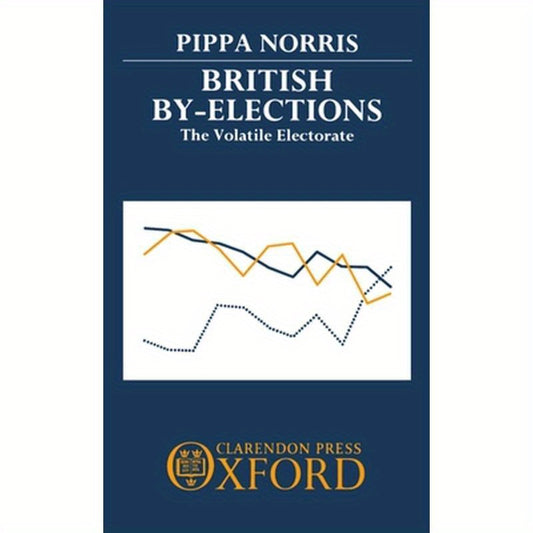 British By-Elections: The Volatile Electorate