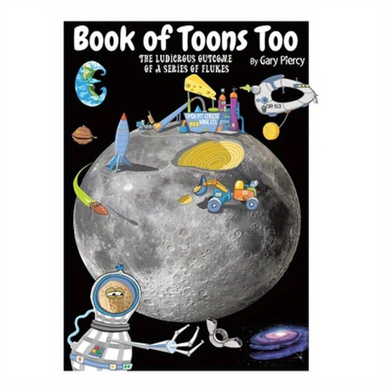 Book Of Toons Too: The Ludicrous Outcome Of A Series Of Flukes