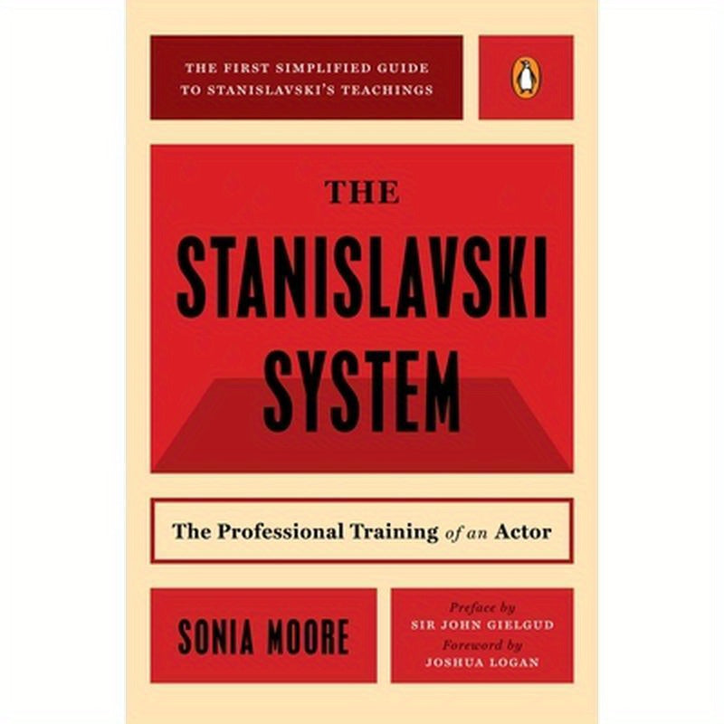 The Stanislavski System: The Professional Training of an Actor