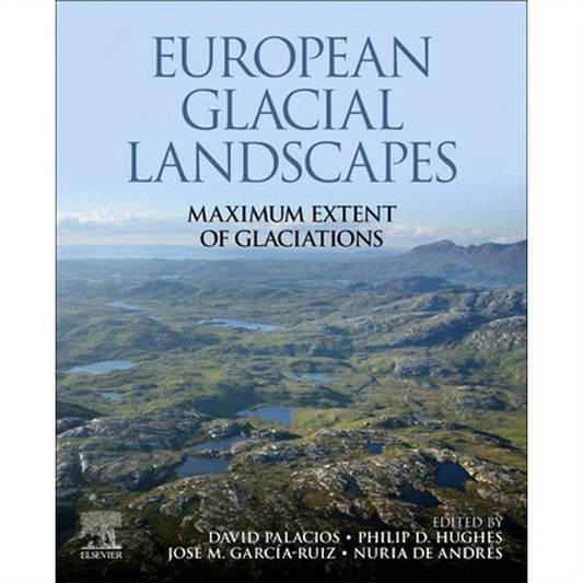 European Glacial Landscapes: Maximum Extent of Glaciations