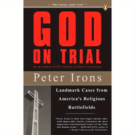 God on Trial: Landmark Cases from America's Religious Battlefields