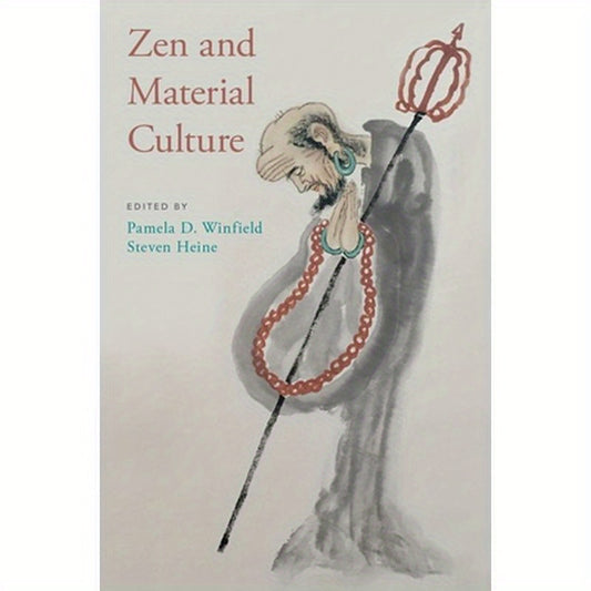 Zen and Material Culture