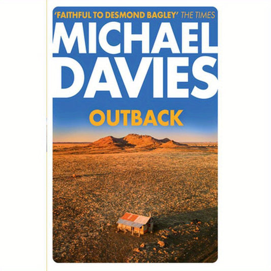 Outback: The Desmond Bagley Centenary Thriller