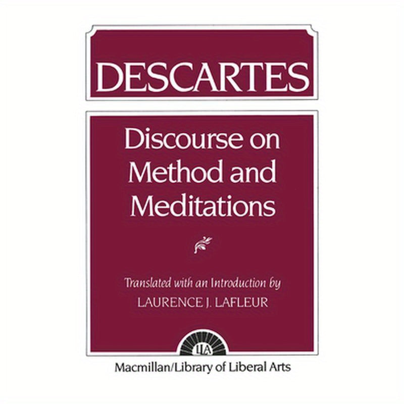 Descartes: Discourse on Method and the Meditations