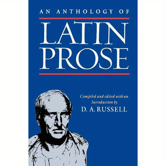 An Anthology of Latin Prose