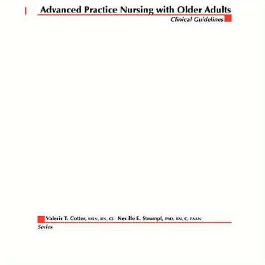 Advanced Practice Nursing with Older Adults