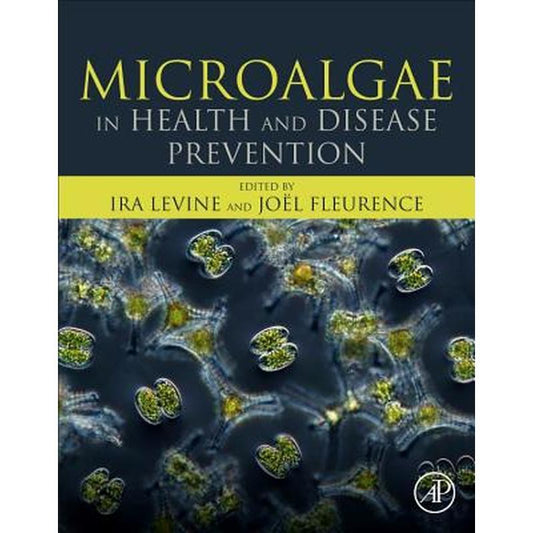 Microalgae in Health and Disease Prevention