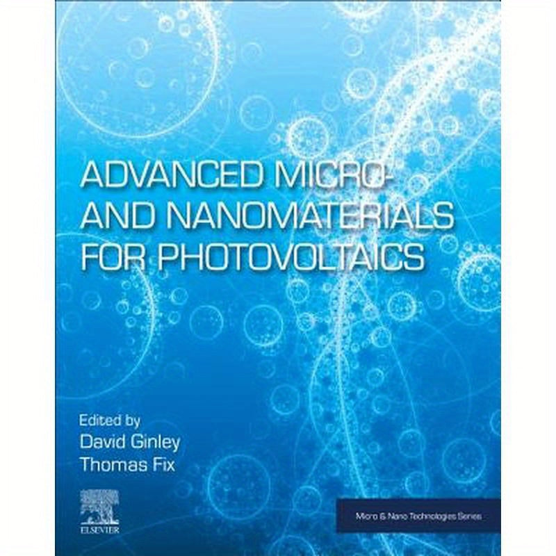 Advanced Micro- And Nanomaterials for Photovoltaics
