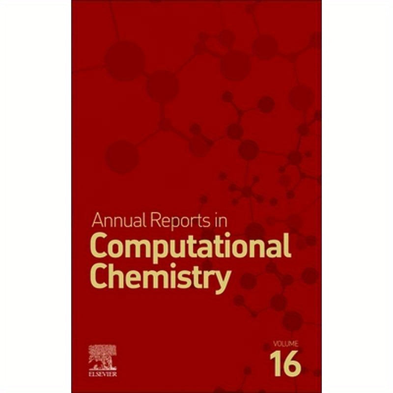 Annual Reports on Computational Chemistry: Volume 16