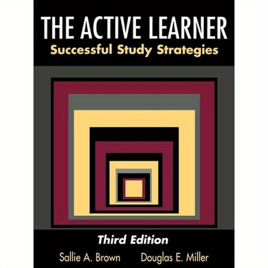 The Active Learner: Successful Study Strategies