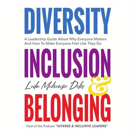 Diversity, Inclusion & Belonging