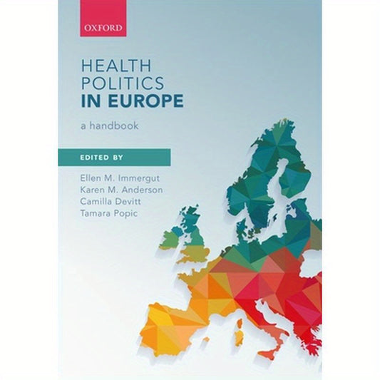 Health Politics in Europe: A Handbook