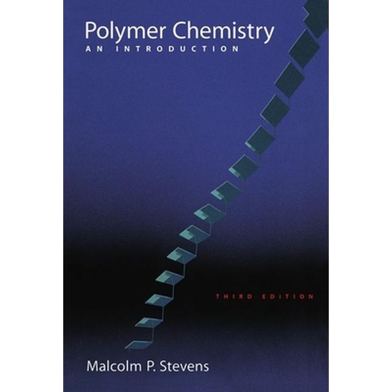 Polymer Chemistry: An Introduction