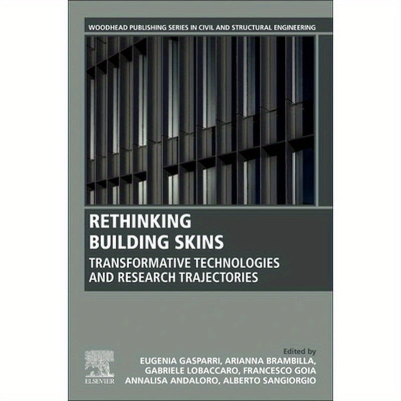Rethinking Building Skins: Transformative Technologies and Research Trajectories