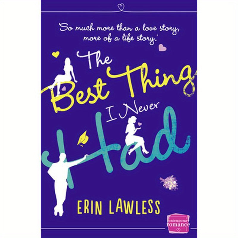 The Best Thing I Never Had