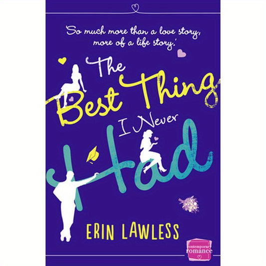 The Best Thing I Never Had