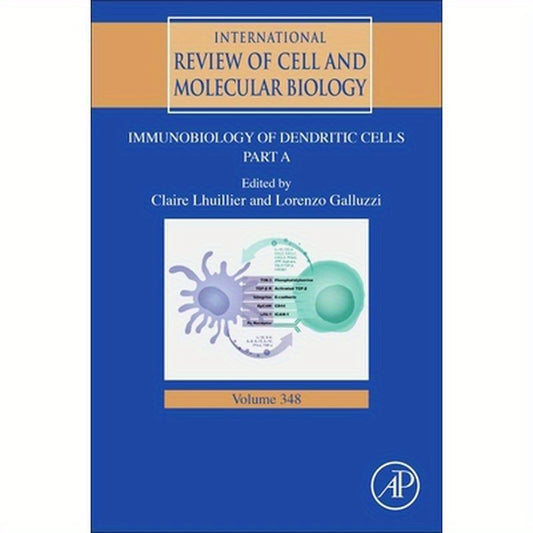 Immunobiology of Dendritic Cells Part a: Volume 348