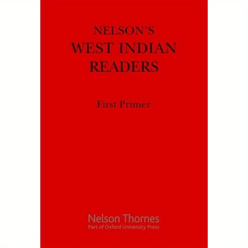 Nelson's West Indian Readers First Primer