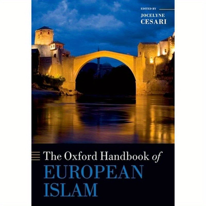 The Oxford Handbook of European Islam