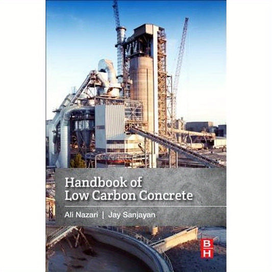 Handbook of Low Carbon Concrete