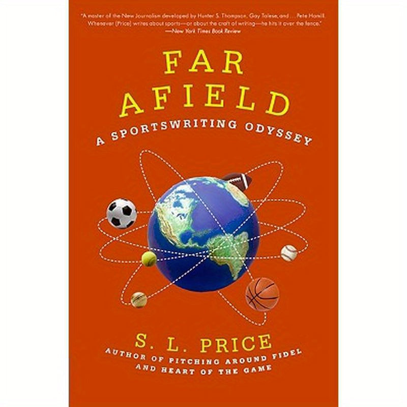 Far Afield: A Sportswriting Odyssey