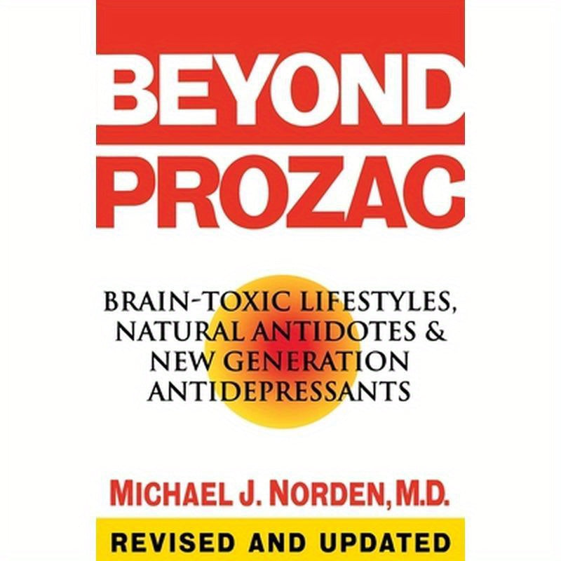 Beyond Prozac: Antidotes for Modern Times