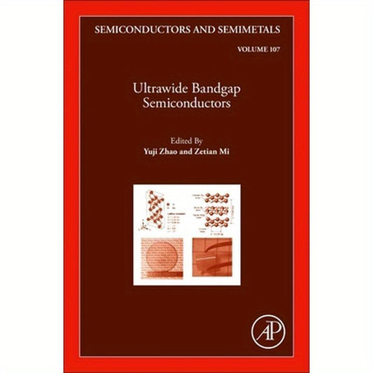 Ultrawide Bandgap Semiconductors: Volume 107