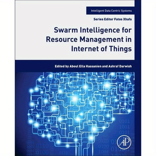 Swarm Intelligence for Resource Management in Internet of Things