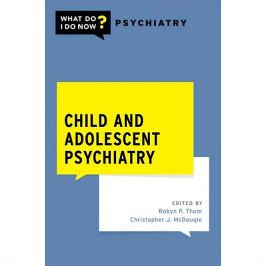 Child and Adolescent Psychiatry