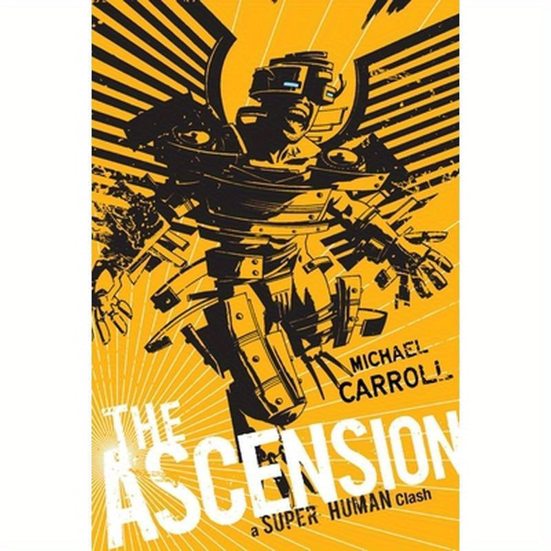 The Ascension: A Super Human Clash: A Super Human Clash