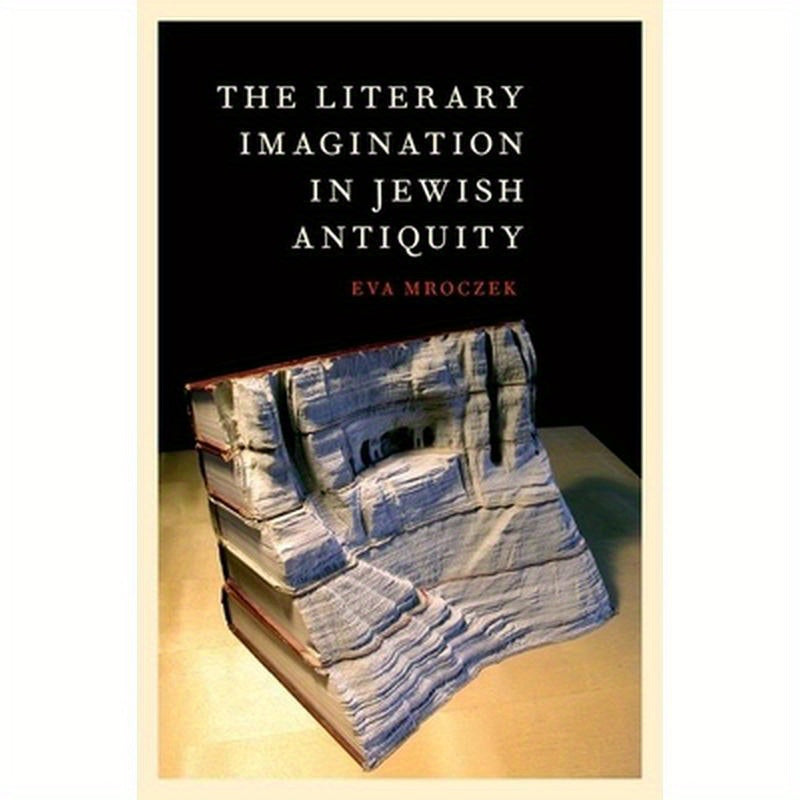 Literary Imagination in Jewish Antiquity
