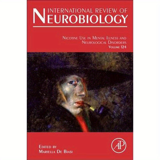 Nicotine Use in Mental Illness and Neurological Disorders: Volume 124