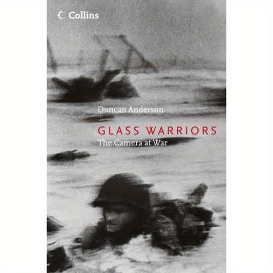Glass Warriors: The Camera at War