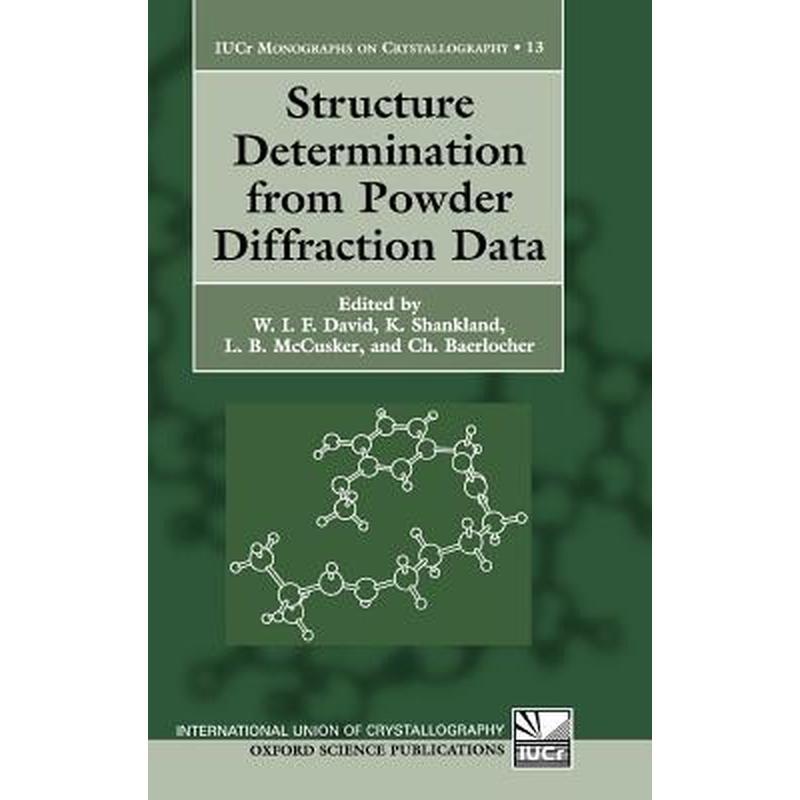 Structure Determination from Powder Diffraction Data