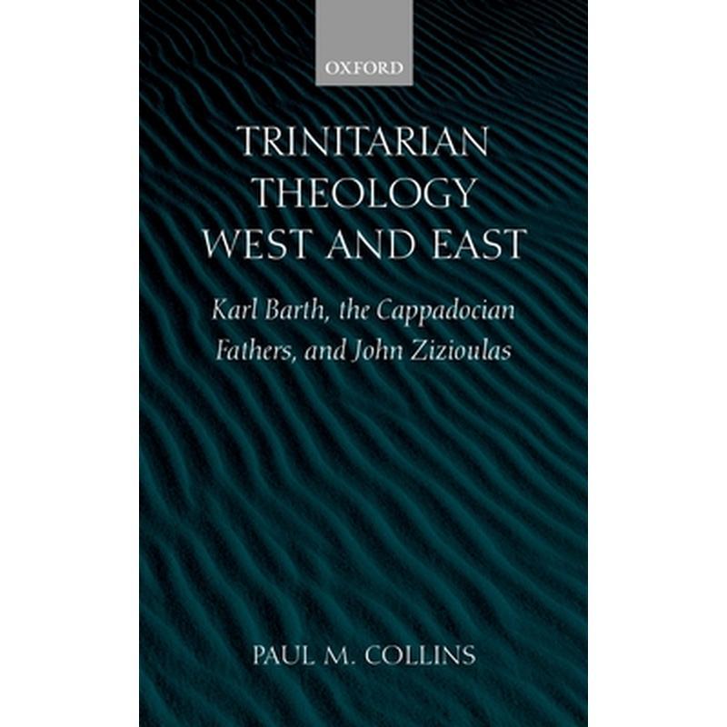 Trinitarian Theology: West and East