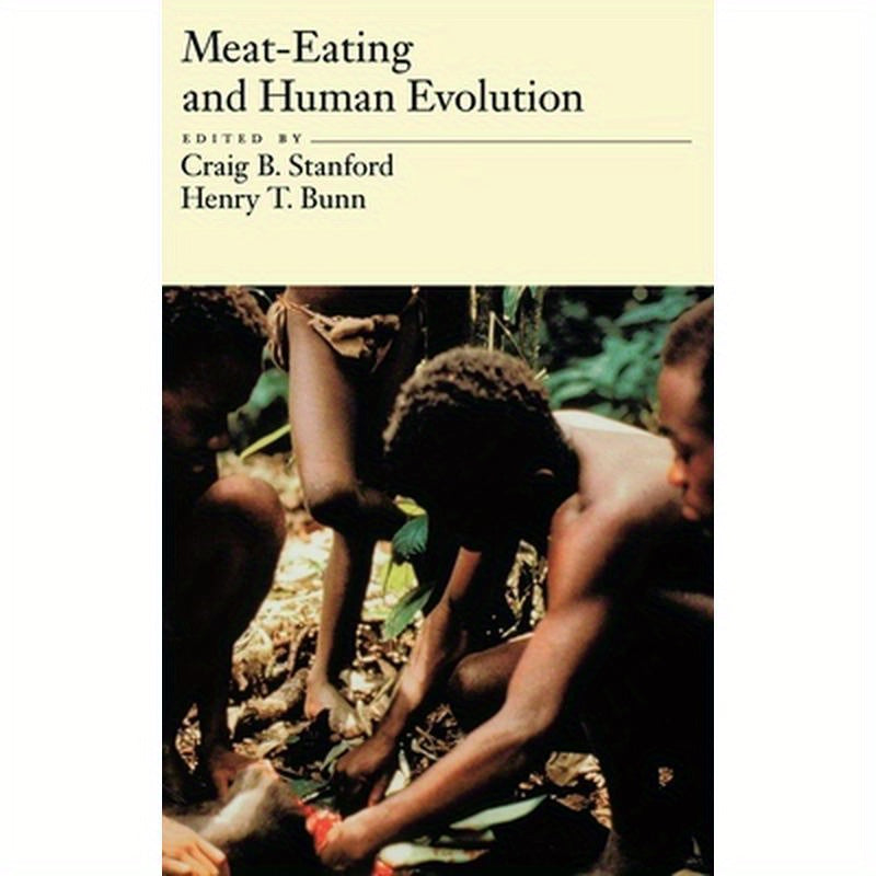 Meat-Eating and Human Evolution