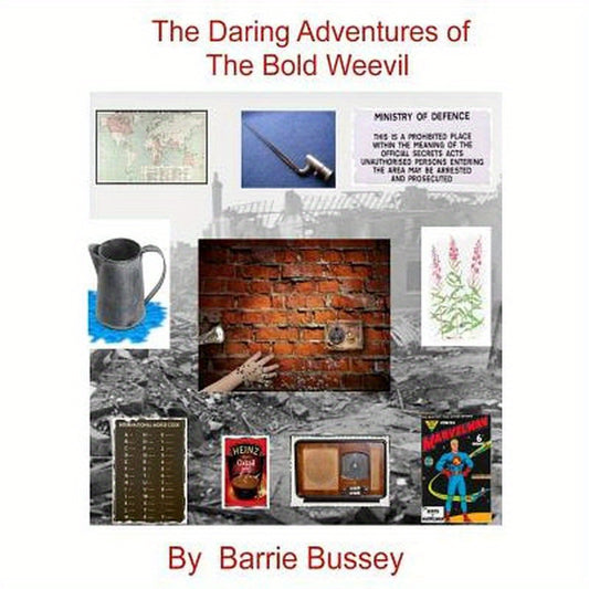 The Daring Adventures of the Bold Weevil